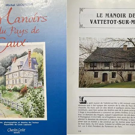 The Manor Of Vattetot, Historical Landmark Xii-xvi Century Hotel Vattetot-sur-Mer